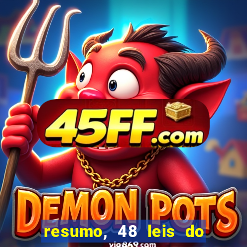 resumo, 48 leis do poder pdf